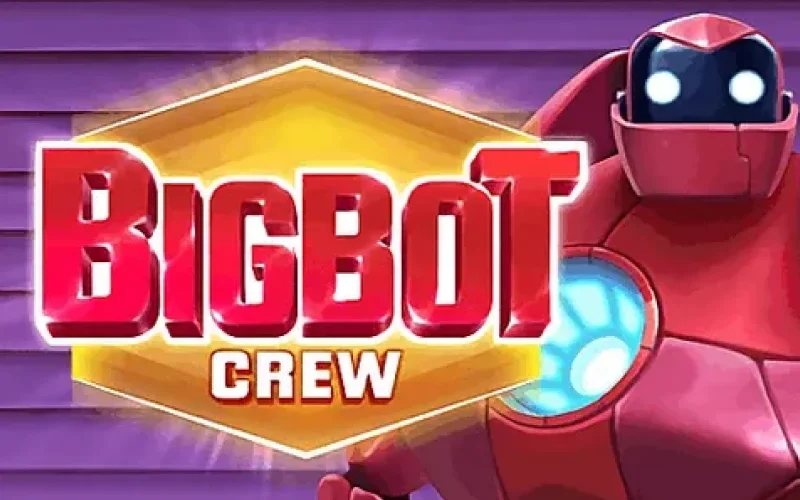 Enter Big Bot Crew on Dafabet and expand your wins with robot power.