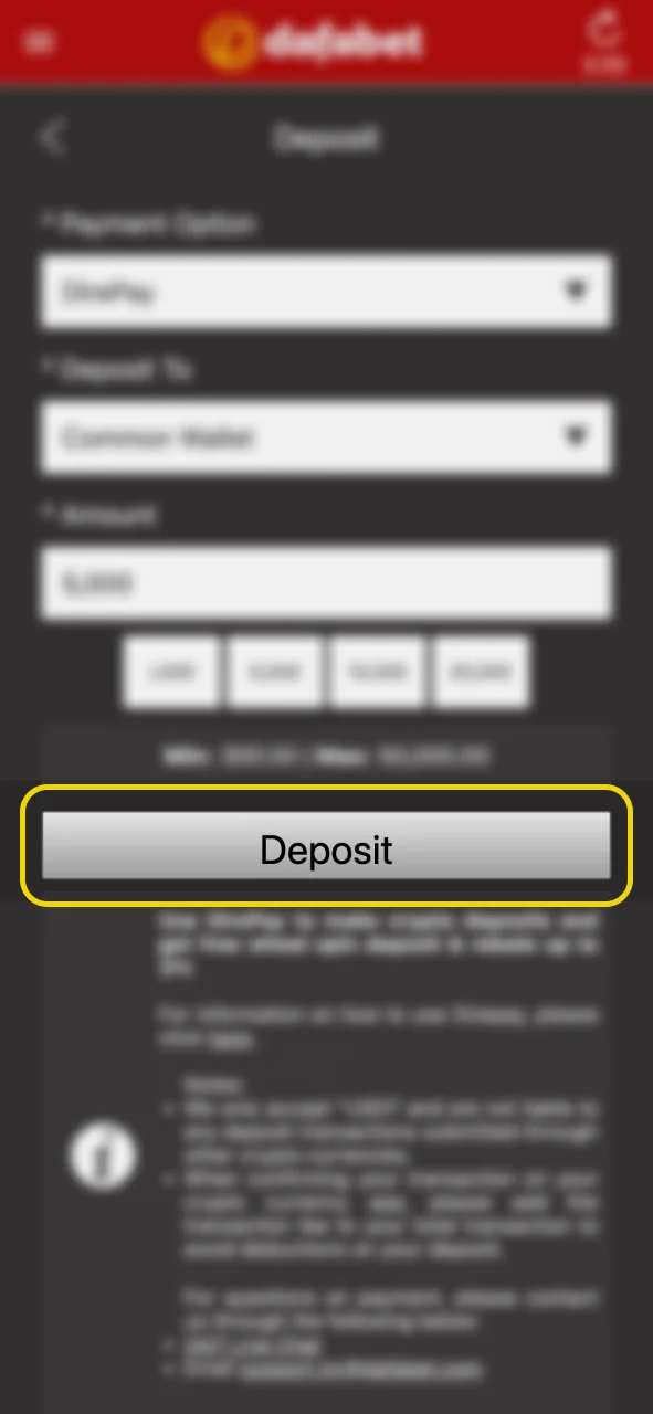 Confirm your deposit amount on Dafabet and follow prompts to finish the transaction.
