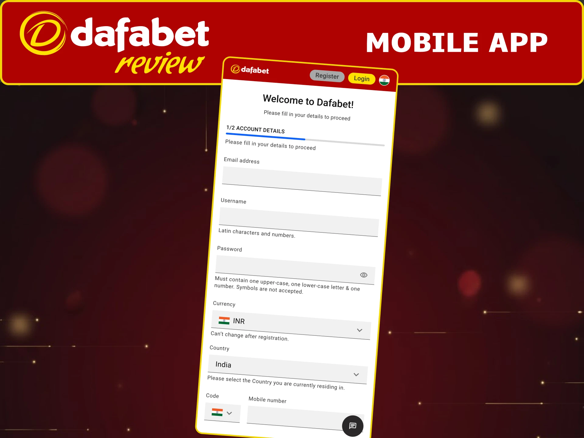 You can also register in the Dafabet mobile app.